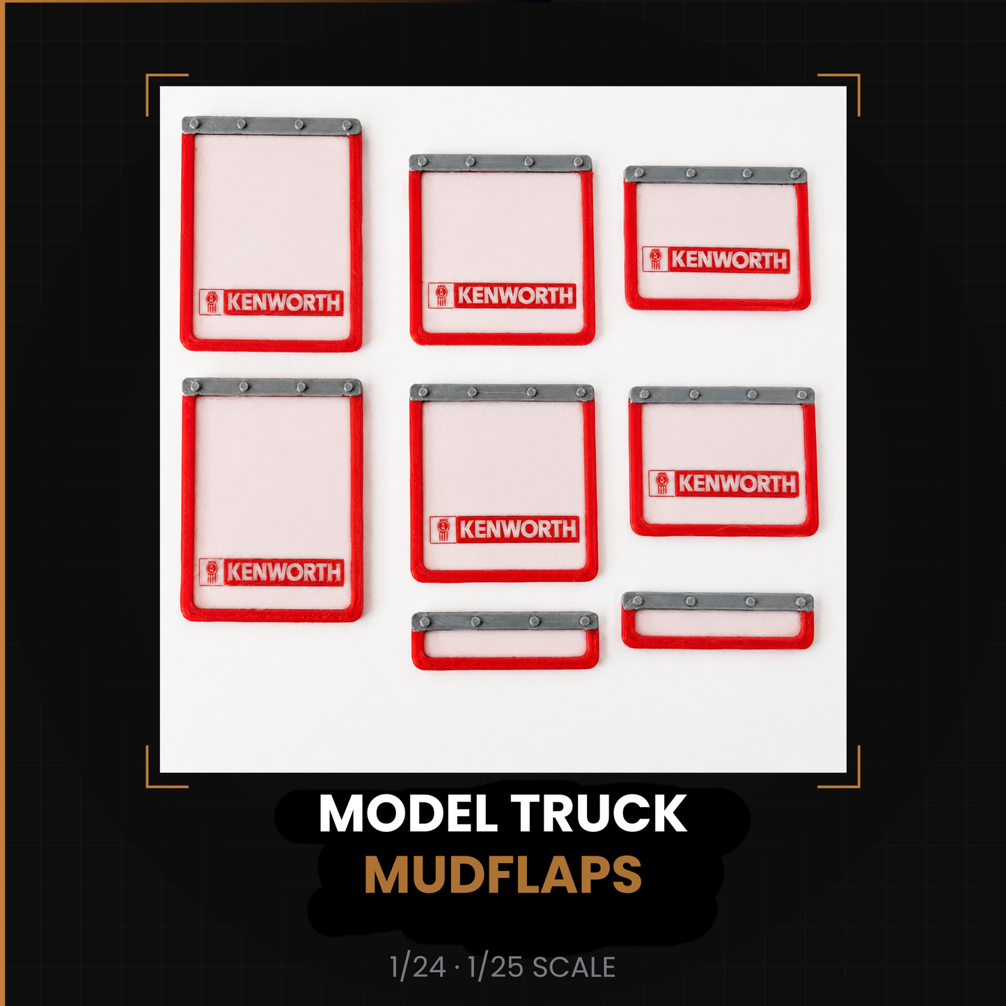 Model Truck Mud Flaps Kenworth 1/24 1/25 Scale — 8 Piece Set