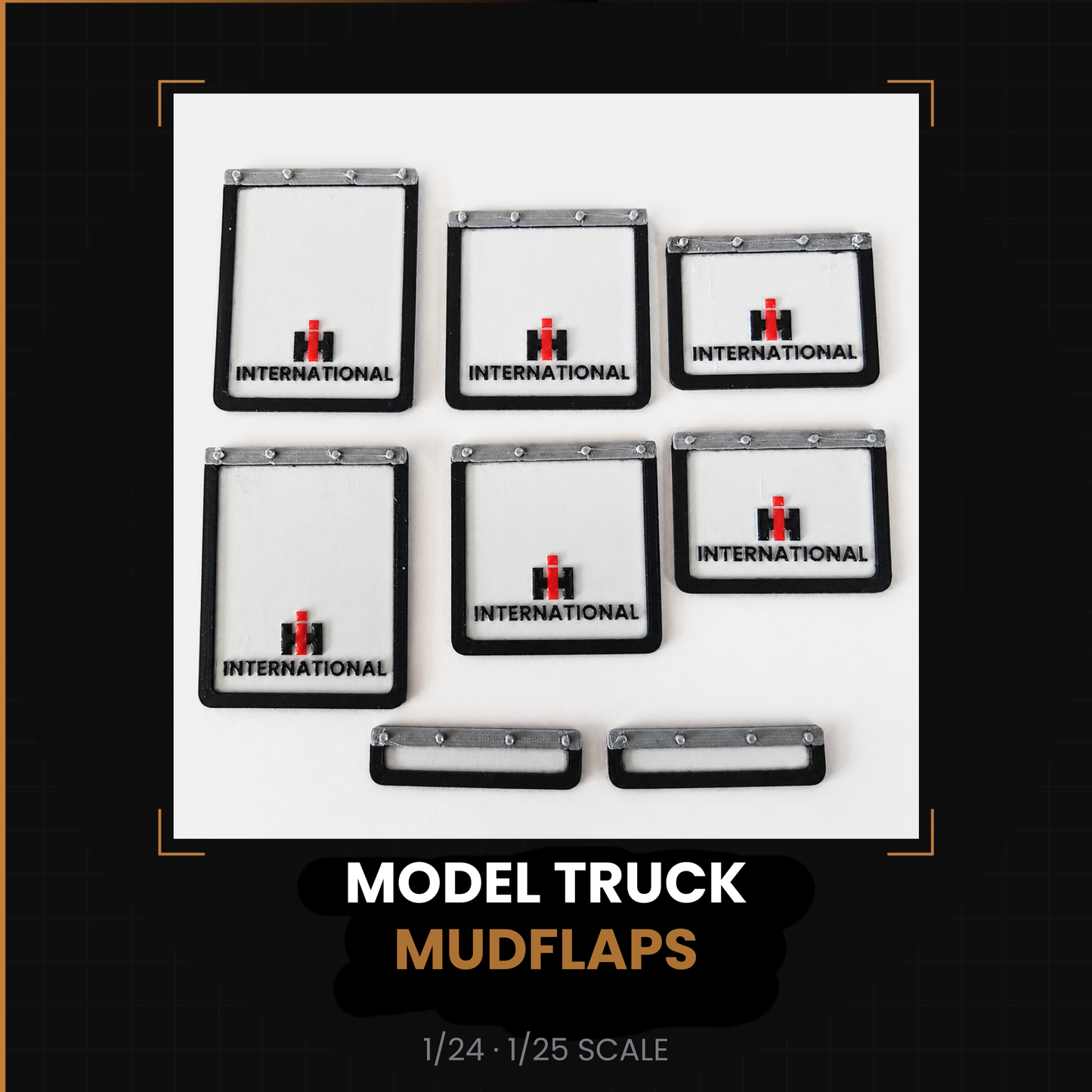 Model Truck Mud Flaps International 1/24 1/25 Scale — 8 Piece Set